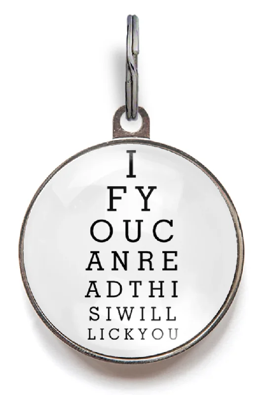 If You Can Read This I Will Lick You Dog Tag